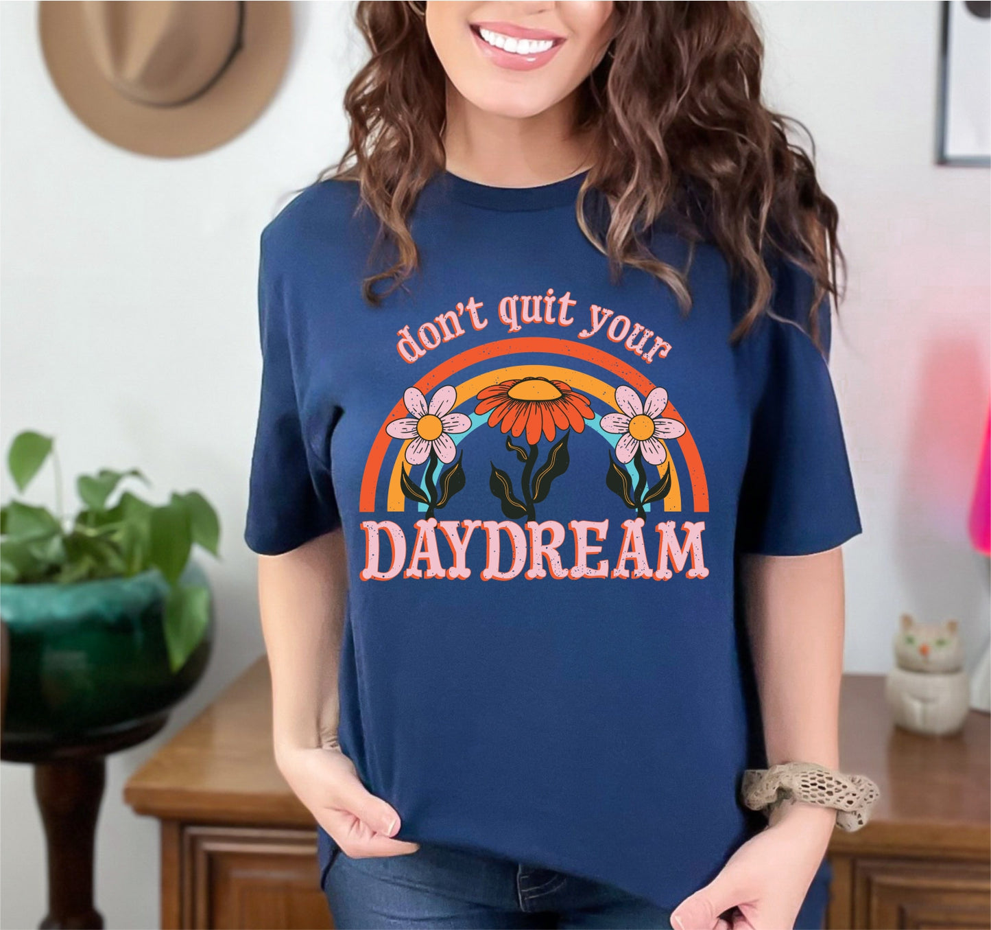 Don't Quit Your Daydream