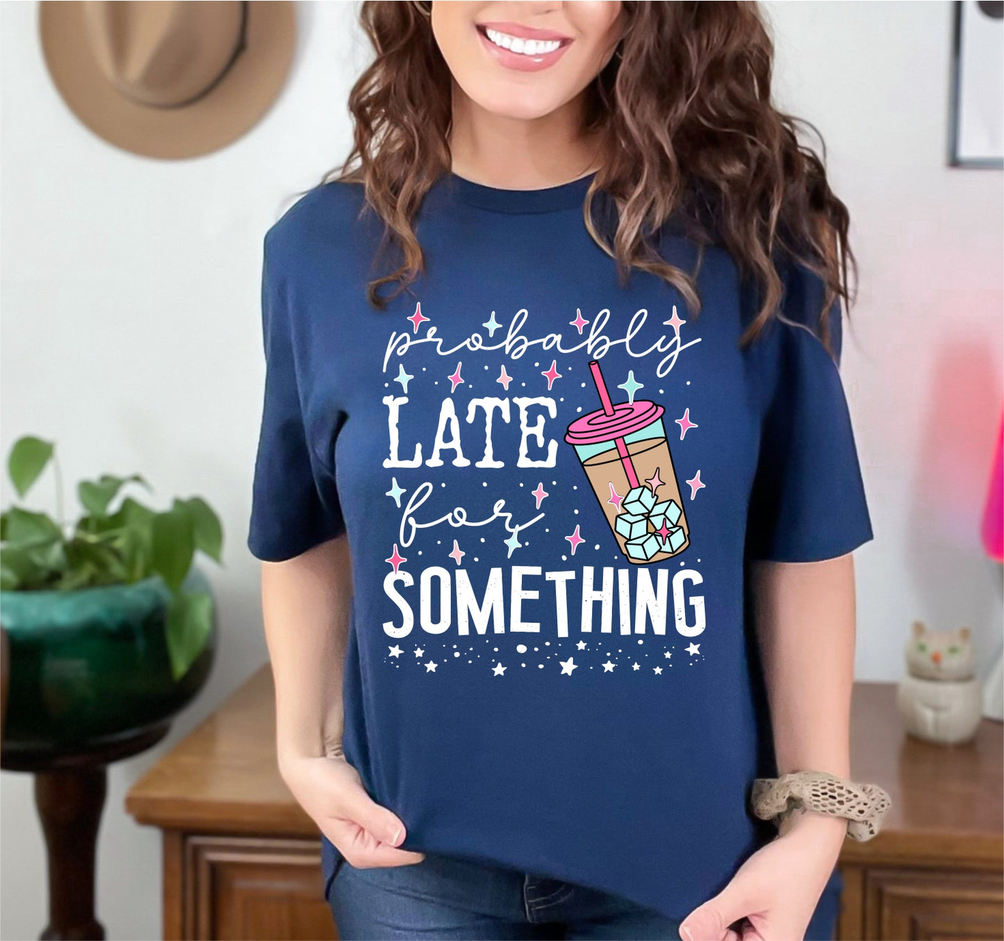 Probably Late For Something