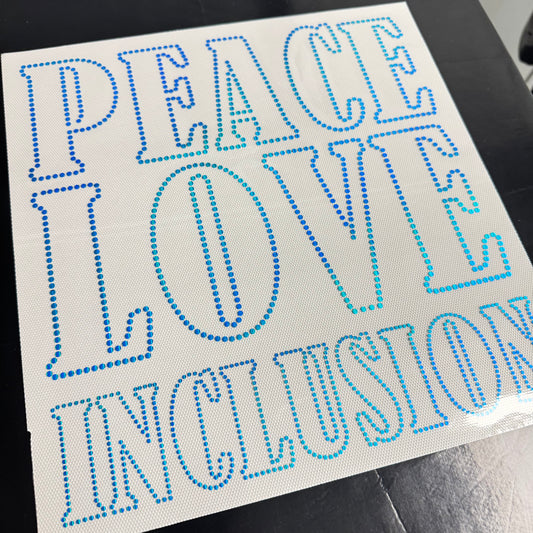 Peace Love Inclusion Spangle