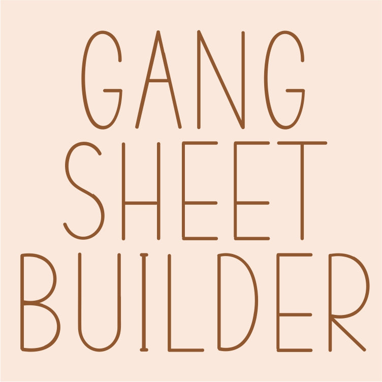 Gang Sheet Builder